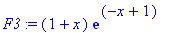 F3 := (1+x)*exp(-x+1)