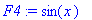 F4 := sin(x)