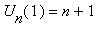 U[n](1) = n+1