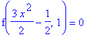 f(3/2*x^2-1/2,1) = 0