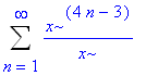 Sum(x^(4*n-3)/x,n = 1 .. infinity)