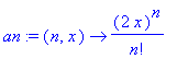 an := (n, x) -> (2*x)^n/n!