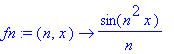 fn := (n, x) -> sin(n^2*x)/n